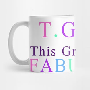 Grandma Products - T.G.I.F. This Grandma is Fabulous Mug